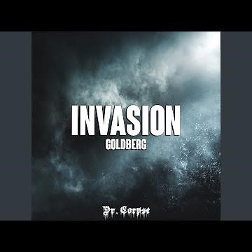 Invasion (Goldberg's Theme)