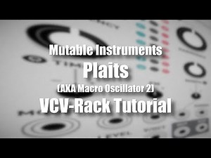 Mutable Instruments Plaits - VCV Rack Tutorial