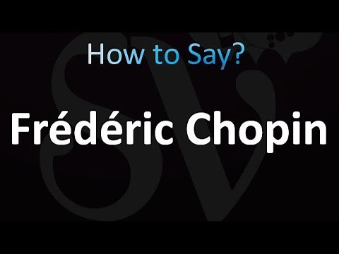 How to Pronounce Frédéric Chopin (correctly!)