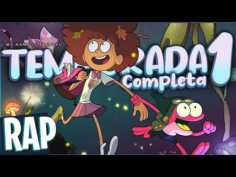 RAP de AMPHIBIA ( Temporada 1 ) "Hasta el Capitulo Final" 🐸 AleROFL