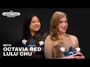LULU CHU & OCTAVIA RED: Good Literotica, Gooning & Escaping Camp Conversion | The Adult Time Podcast