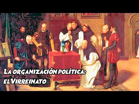 Organización Política : Virreinato [HISTORIA-CUARTO GRADO]