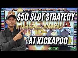 $50 Slot Challenge at Kickapoo