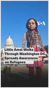 A 3.5 meter tall puppet named "Little Amal," representing the thousands of uprooted Syrian children, arrived in Washington, DC, last week. Her journey across North America began September 7 and will last until November 5, 2023. Amal is journeying 9,600 kilometers across the United States. Little Amal has become an international symbol of compassion and of human rights. She carries a message of hope for displaced people everywhere, especially children who have been separated from their families. 