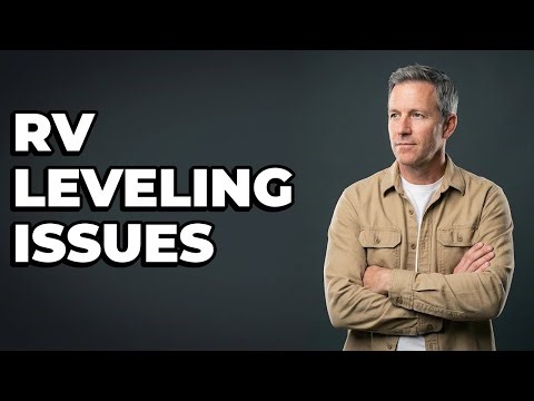 What Happens If Your RV Is Not Level?
