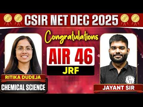 CSIR NET 2025 Topper Interview | Congratulations Ritika AIR 46 in Chemical | JRF Success Story!