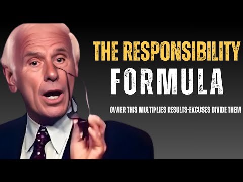 The Responsibility Formula | Jim RohnMotivation