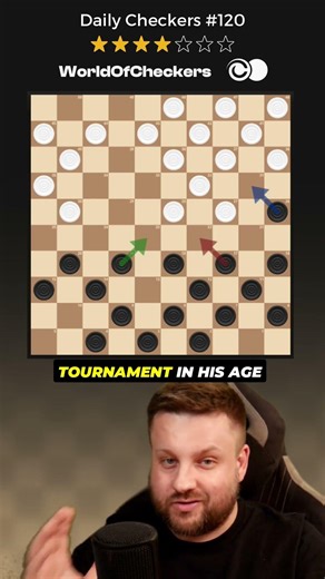 My pupil's combination 🔥 ⚪⚫ ⭐4/7 | Daily Checkers #120