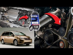 Toyota Sienna Serpentine Belt Replacement 3 5L Engine 2007 / 2010 | Toyota belt replacement