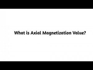 What is Axial Magnetization Value ?