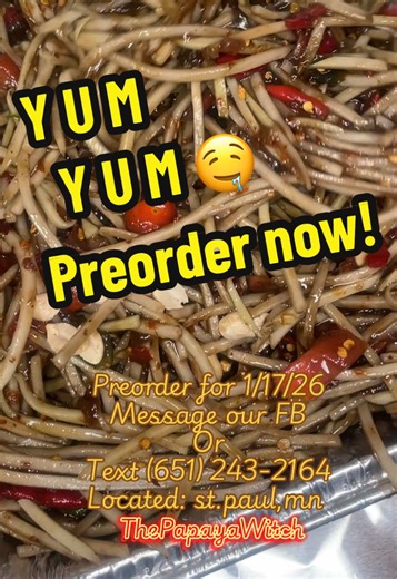 Preorder for 1/17/26 Message our FB Or Text (651) 243-2164 #exploremn #yummy #spicy #minnesota #hmong