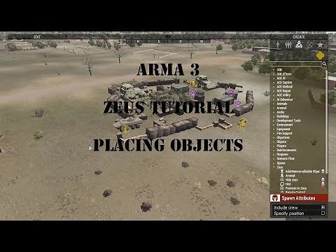 Arma3 - Zeus Tutorial - Placing Objects