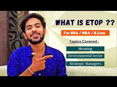 ETOP Analysis - Environmental Threat Opportunity Profile | Explained in Detail | For BBA/ MBA !