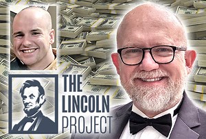 Generational Wealth: Lincoln Project Hires Cofounder's Son