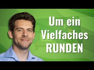 Excel Runden 0,5: Um ein Vielfaches Runden