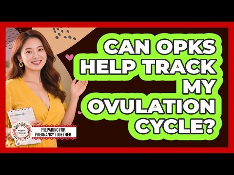 Can OPKs Help Track My Ovulation Cycle?