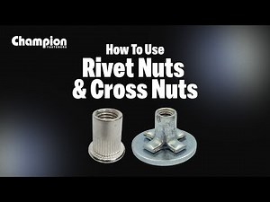 How to Use: Rivet Nuts & Cross Nuts