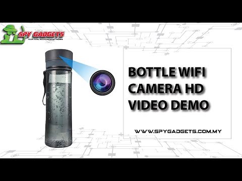 BOTTLE WIFI CAMERA HD VIDEO DEMO (2022)