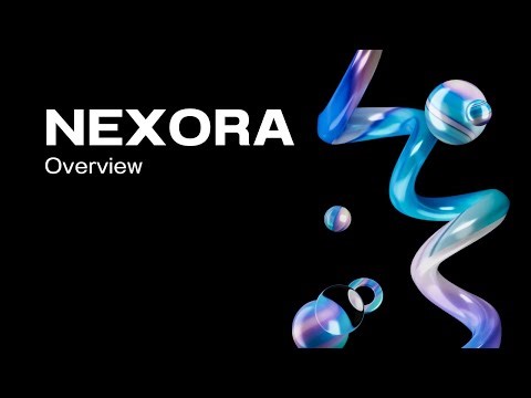 Nexora Overview - Documentation Video