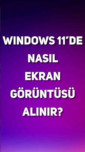 Windows 11'de Nasıl Ekran Görüntüsü Alınır? #windows11