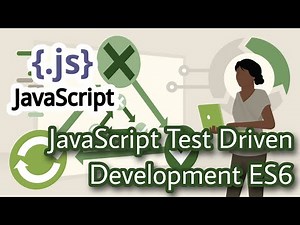 JavaScript Test Driven Development ES6 | TDD Concepts
