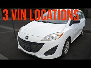 VIN Locations - Mazda 5 (2011-2017)