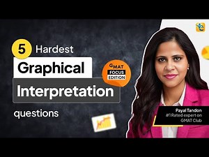 5 Hardest Graphical Interpretation Questions | Data Insights Series EP2, GMAT Focus Edition