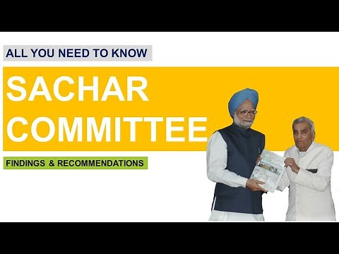 Sachar Committee | EXPLAINED for UPSC, TNPSC, SSC, RRB, IBPS