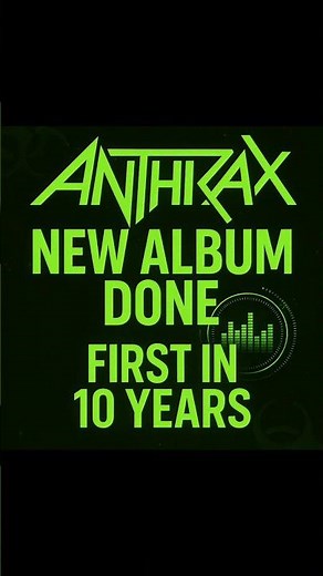 Anthrax Finish First New Album in 10 Years | Mixing Complete | Rockers to Doctors