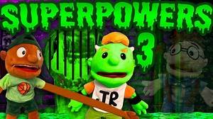 SML Movie: Superpowers 3