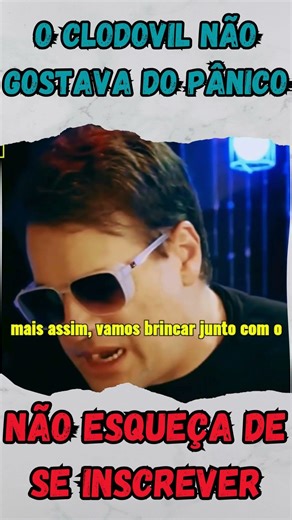 O CLODOVIL NÃO GOSTAVA DO PÂNICO #panico #humor #shorts