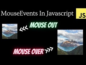 Mouse Events in javascript in hindi || Javascript tutorial for beginners - 27