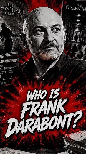FRANK DARABONT: Who is the director of The Shawshank Redemption?