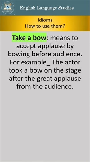 Idioms, Take a bow #english #easyenglisheveryday #englishidiom