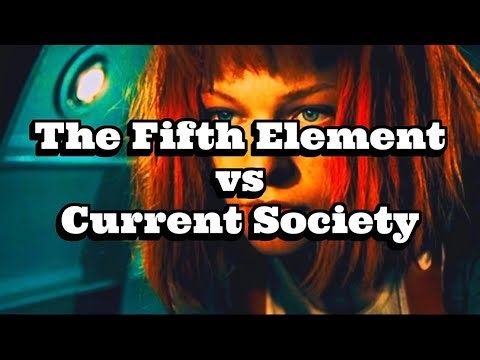 The Fifth Element vs Current Society