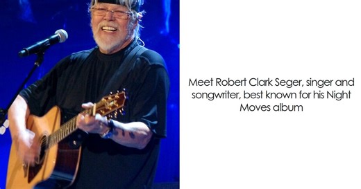Bob Seger: Bio And Career Highlights