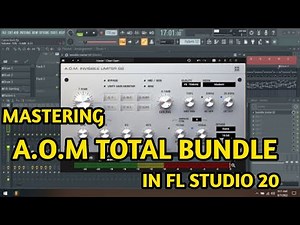 Mastering With VstPlugin AOM Total Bundle In FL Studio 20