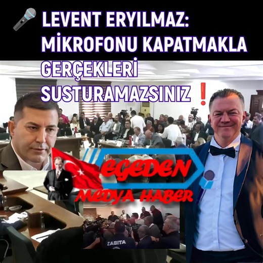 14K views · 17 reactions |  Levent Eryılmaz: “Mikrofonu Kapatmakla Gerçekleri Susturamazsınız❗  Levent Eryılmaz sert çıktı: “Mikrofonu kapatmakla gerçeği susturamazsınız! Yumrukla değil, hesap vererek konuşun.”  HABERİN TAMAMI WEB SAYFAMIZDA  https://egedenmedyahaber.com/levent-eryilmaz-mikrofonu-kapatmakla-gercekleri-susturamazsiniz/ #LeventEryılmaz #ÖmerGünel | Egeden Medya Haber | Facebook