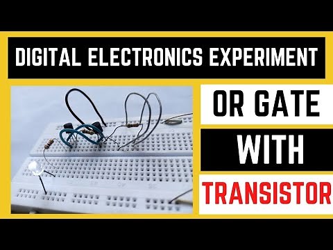 What is OR gate? | How to make OR gate using transistor? | OR gate using transistor on breadboard