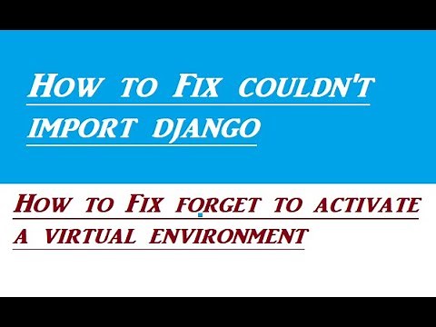 How to Fix couldn't import django
