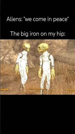 When Aliens encounter my BIG IRON 💥👽💀#fallout