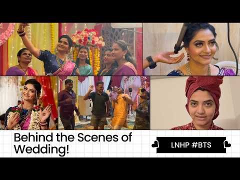 👉Behind The Scenes of Wedding Shoot | LNHP BTS | On Set Fun, Makeup & Dancel#lnhp #kashmirakulkarni