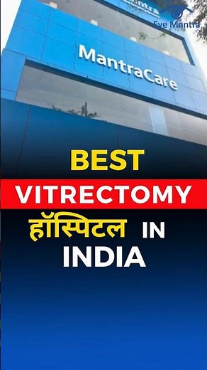 Best Vitrectomy hospital in India