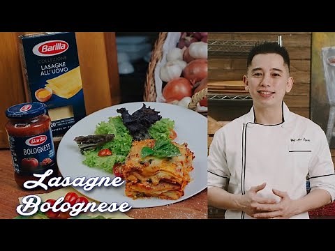 How to make a Classic Barilla Lasagne Bolognese by Chef Niño Logarta