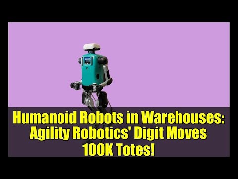 Humanoid Robots in Warehouses: Agility Robotics' Digit Moves 100K Totes!