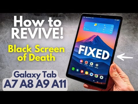 Galaxy Tab A7 A8 A9 A11 - Black Screen of Death FIX - Frozen, Not Responding ,Dead ,Not Turning On