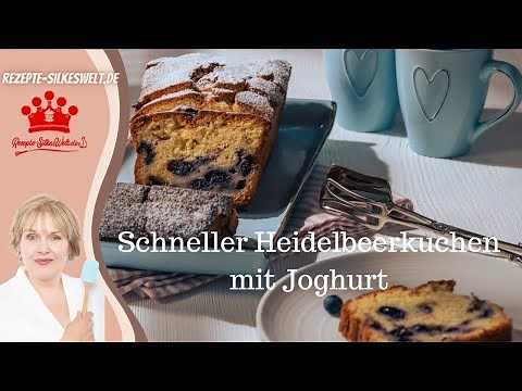 Mit diesen Tipps klappts!😘 Schneller Heidelbeerkuchen mit Joghurt 😍 #Silkeswelt