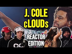 J. Cole - cLOUDs - REACTION MASHUP