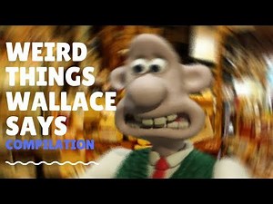 Weird Things Wallace Says- Just Wallace Things Compilation