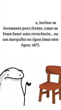 tutorial de como se sentar em uma cadeira